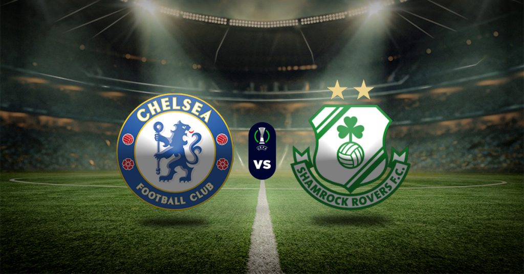 Chelsea vs Shamrock Rovers: Pronóstico Conference League - Apuesta recomendada