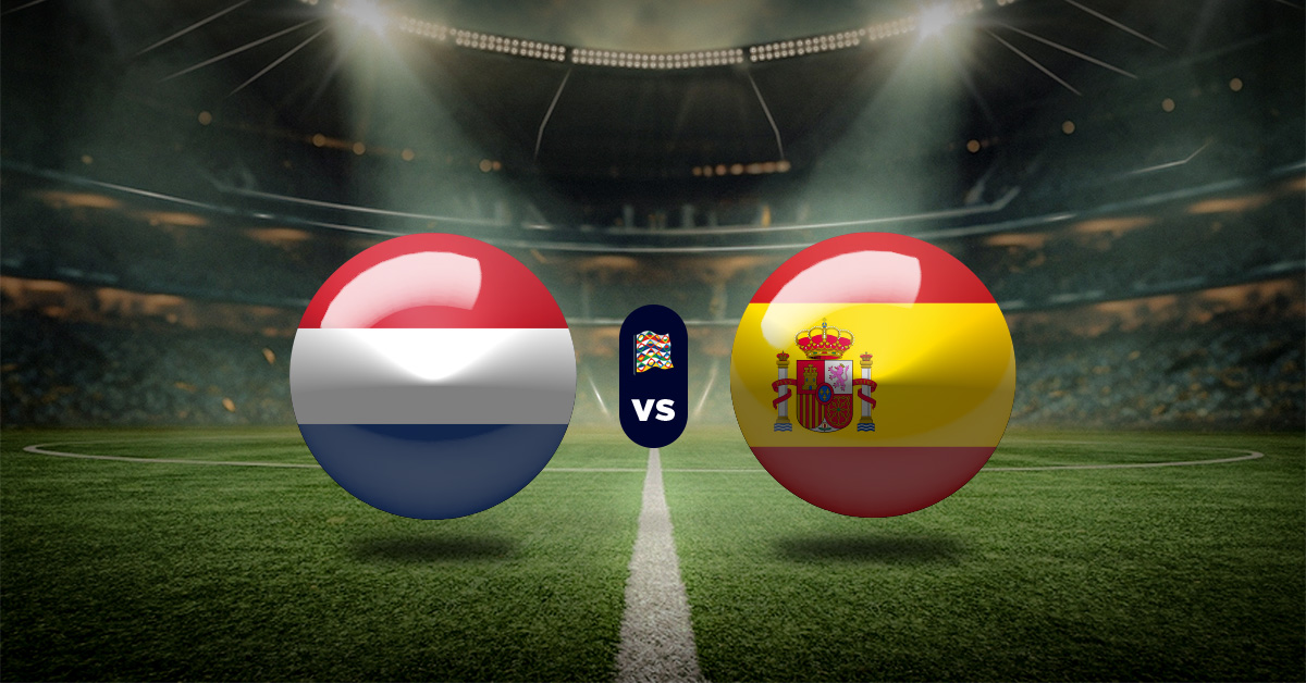 Pronóstico Nations League hoy: Países Bajos vs España – Apuesta recomendada