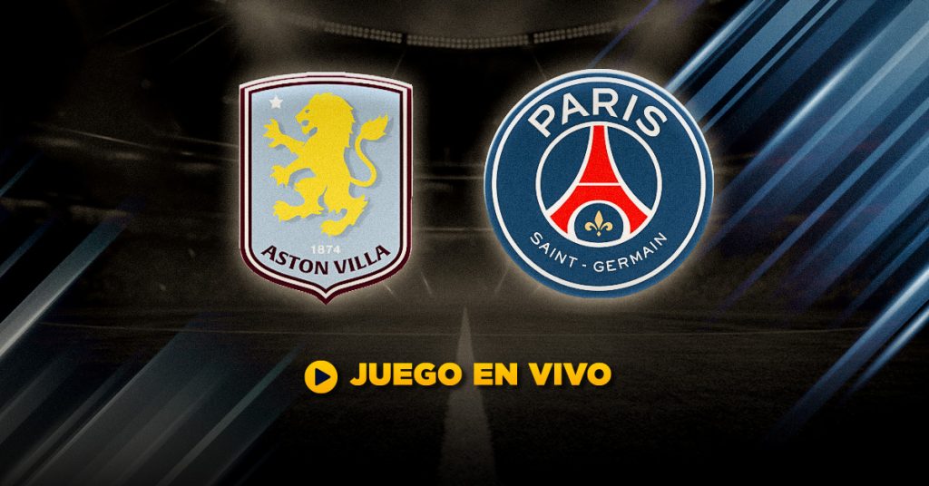 Aston Villa vs Paris Saint-Germain en vivo - Champions League cuartos de final partido de vuelta MasterBets365