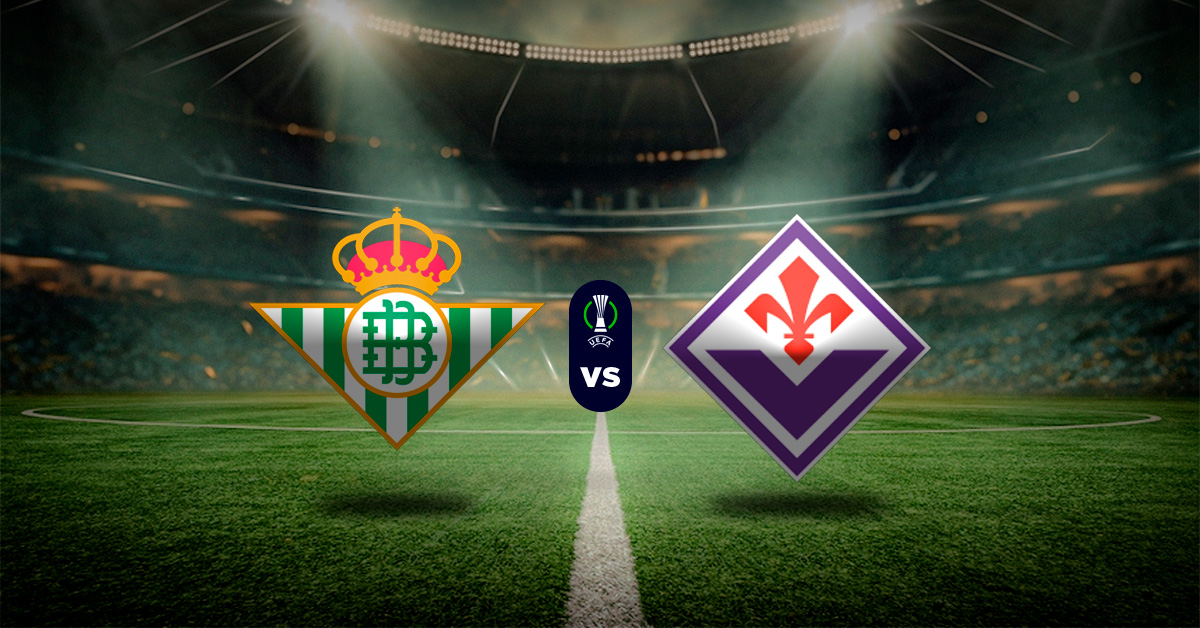Las semifinales de la Conference League serán impactantes y uno de los choques de ida será el Betis vs Fiorentina, este 1 de mayo.