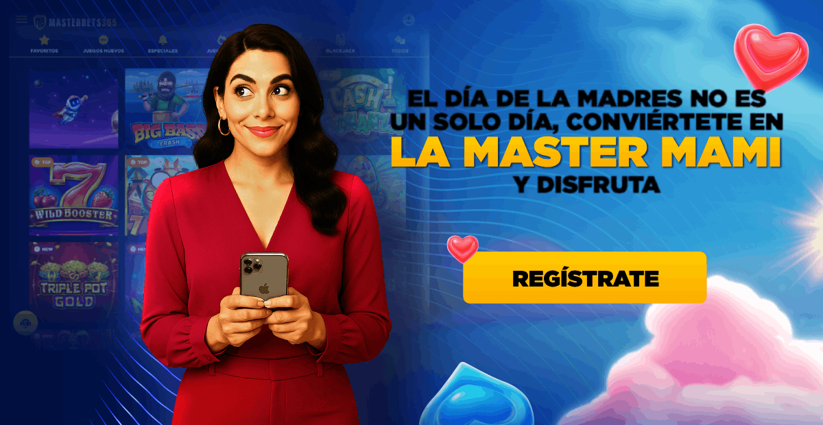 ¡Mes de las Madres! REGÍSTRATE y GANA GIROS GRATIS Casino online MasterBets365