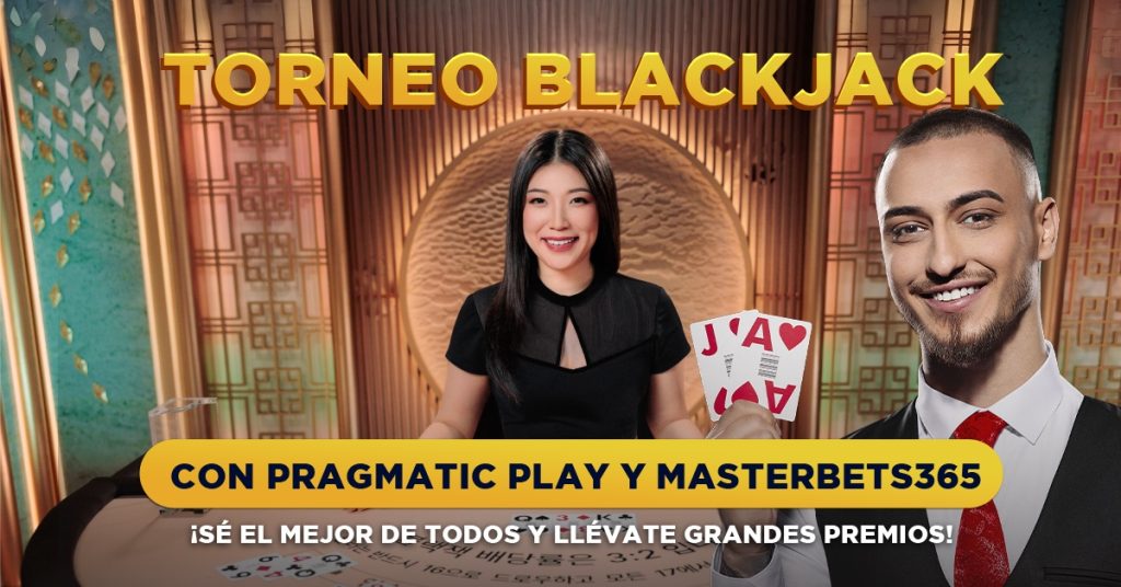 Torneo Blackjack con Pragmatic Play Casino en vivo Masterbets365