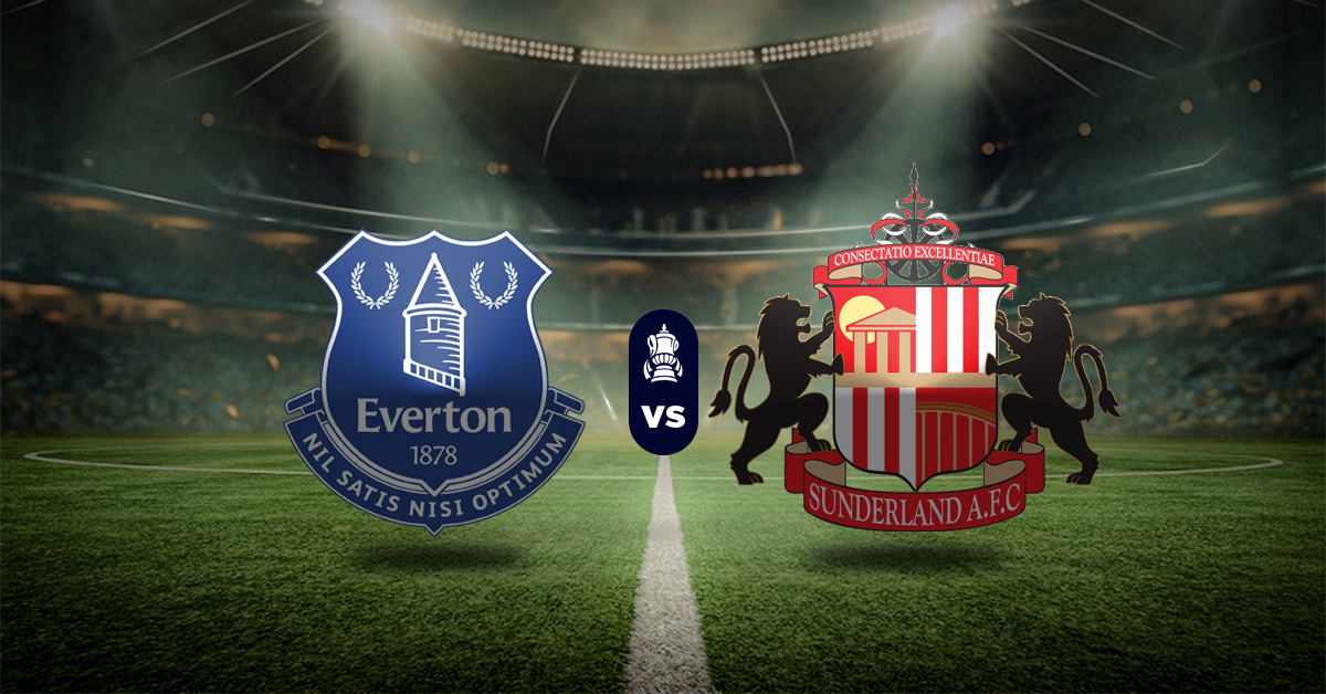 Pronóstico FA Cup: Everton vs Sunderland - Resultados fa cup inglaterra