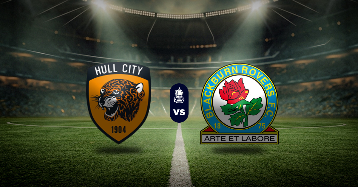 Pronóstico FA Cup: Hull City vs Blackburn – resultado de la fa cup