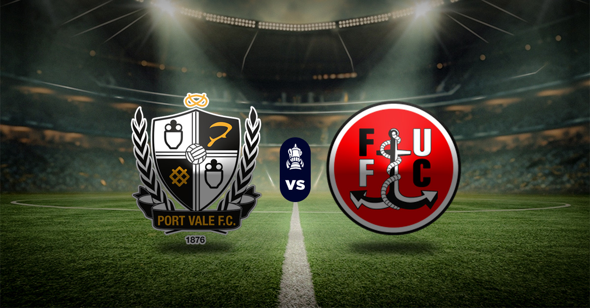 Pronóstico FA Cup: Port Vale vs Fleetwood - resultado de la fa cup