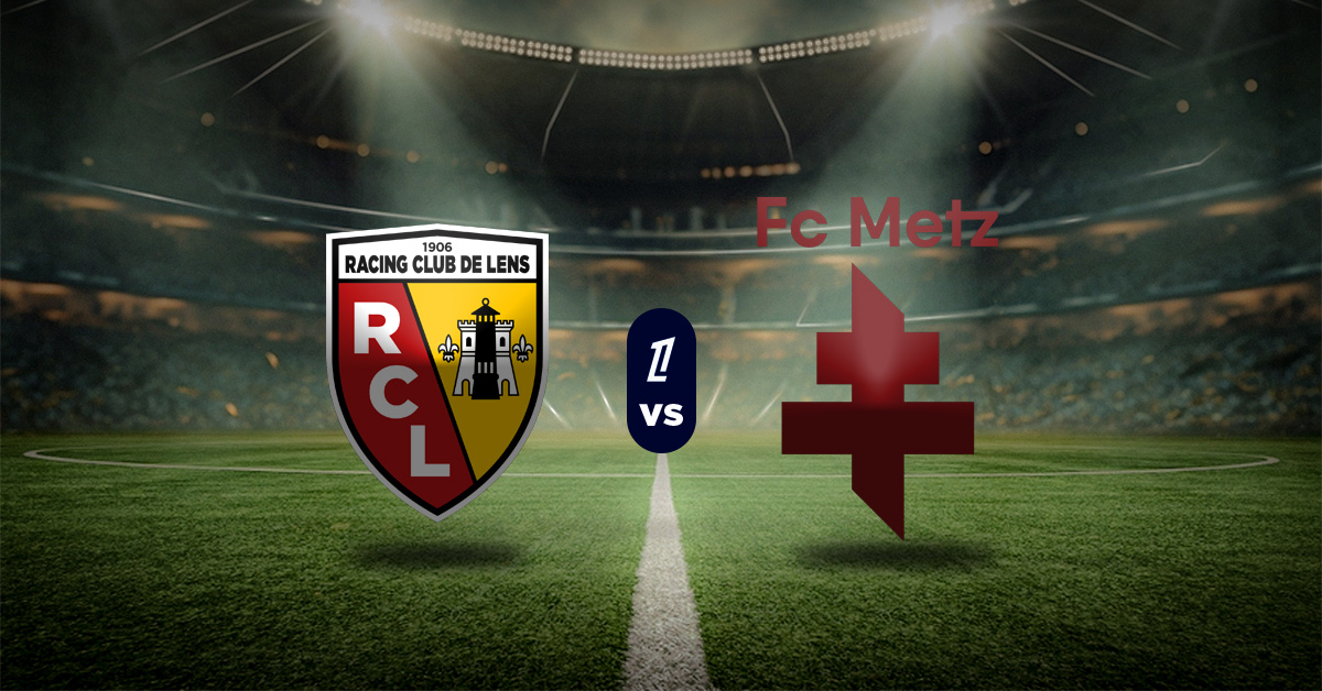 Pronóstico Ligue 1: Lens vs Metz - Apuestas liga francesa hoy