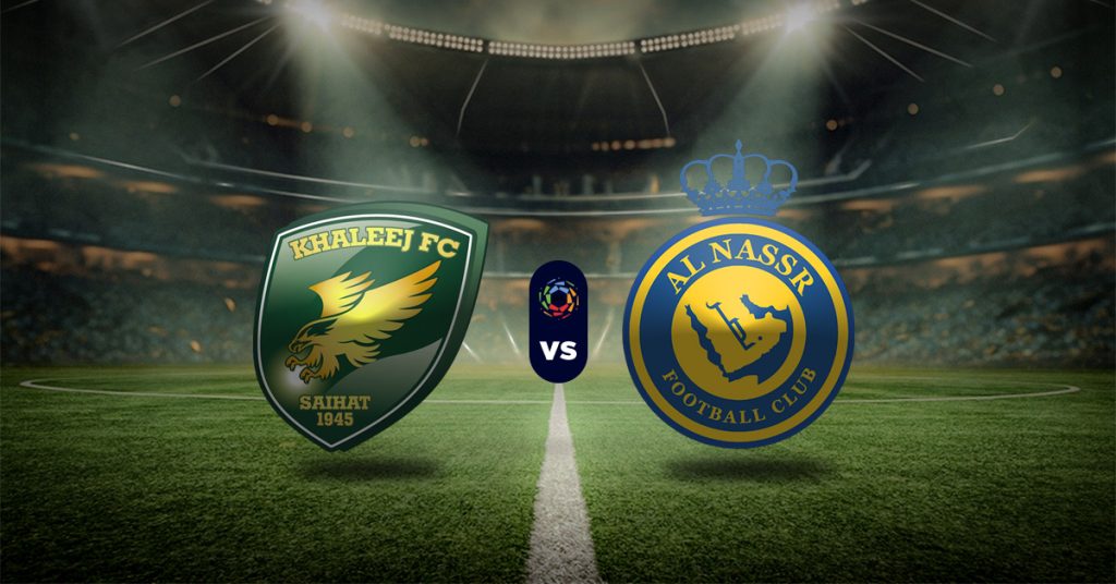 Pronóstico Liga Profesional Saudí: Al Khaleej vs Al Nassr – saudi professional league