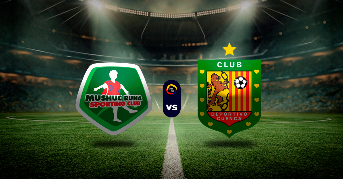 Pronóstico Mushuc Runa vs Deportivo Cuenca – Resultados serie a de ecuador