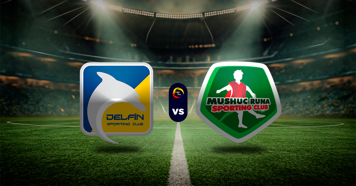 Peonóstico Delfín vs Mushuc Runa – Datos campeonato ecuatoriano