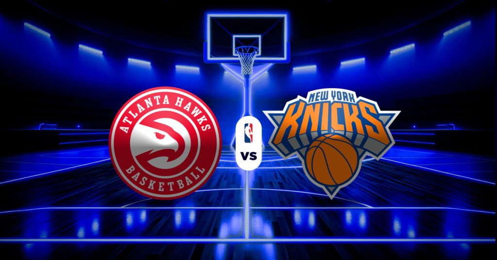 Pronóstico NBA Playoffs: Hawks vs Knicks - Apuestas nba playoff
