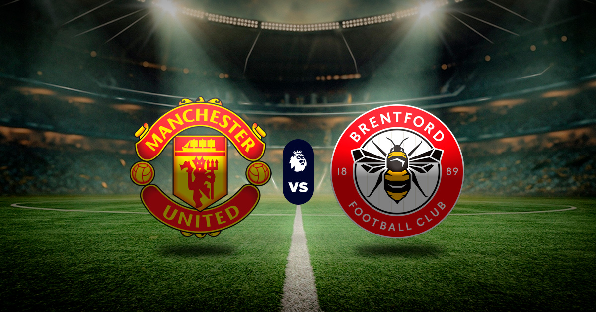 Pronóstico Manchester United vs Brentford – Apuestas premier league hoy