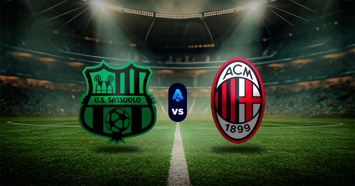 Pronóstico Sassuolo vs AC Milan – Datos liga italiana calcio