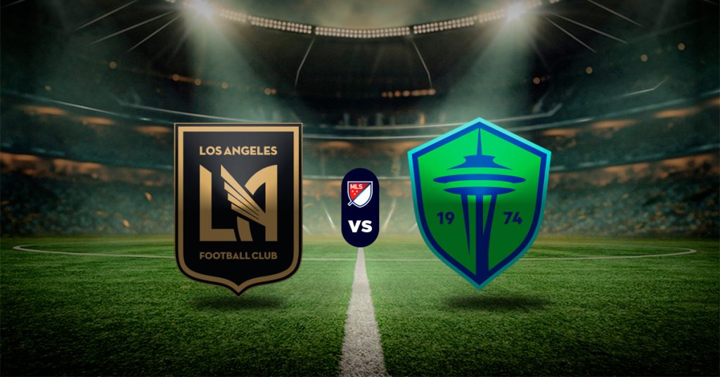 Pronóstico Los Angeles FC vs Seattle Sounders – partidos de hoy mls