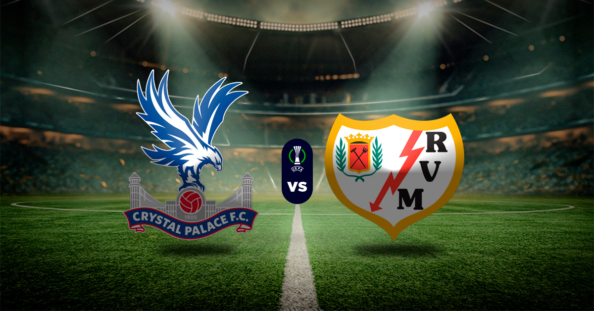 Pronóstico Crystal Palace vs Rayo Vallecano – uefa europa conference league
