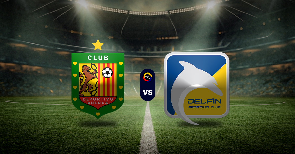 Pronóstico Deportivo Cuenca vs Delfín | Liga Pro Ecuador