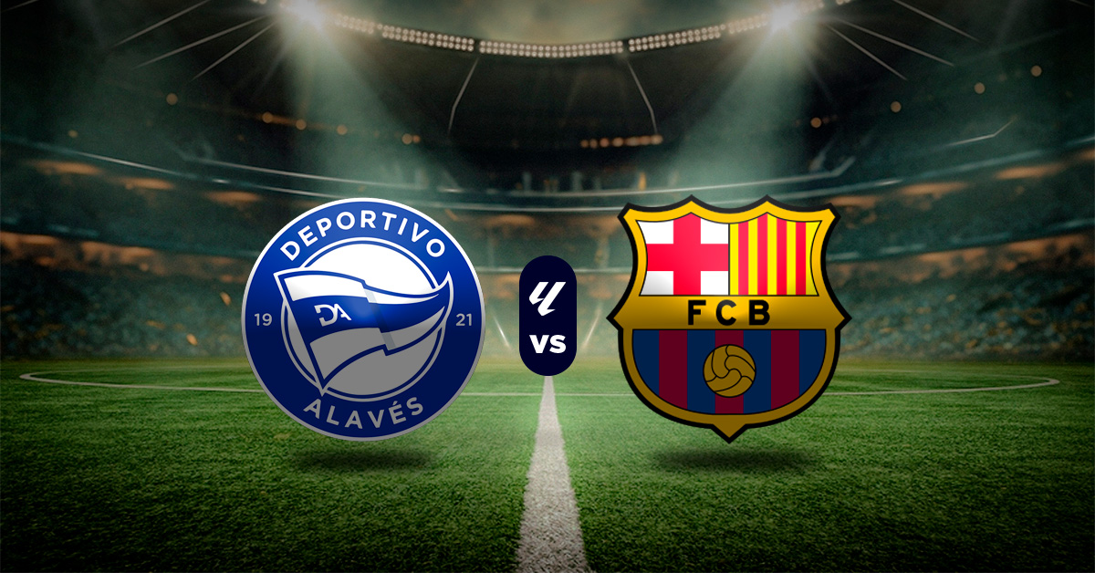 Pronóstico Alavés vs Barcelona – resultado de la liga española de hoy