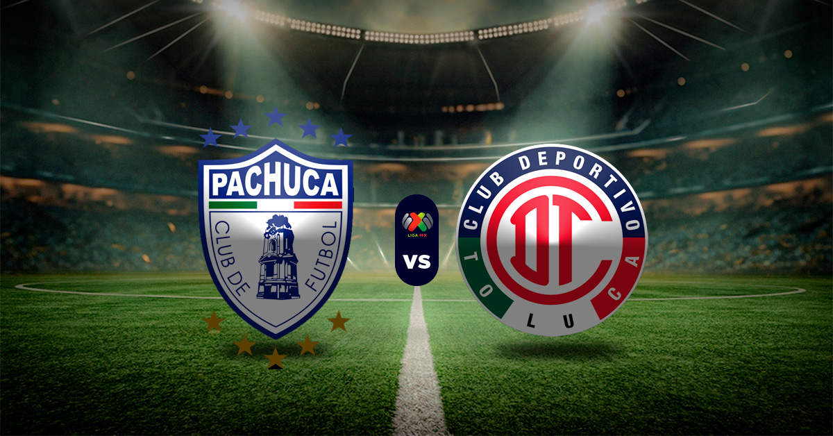 Pronóstico Pachuca vs Toluca – Resultados liga mexicana de futbol