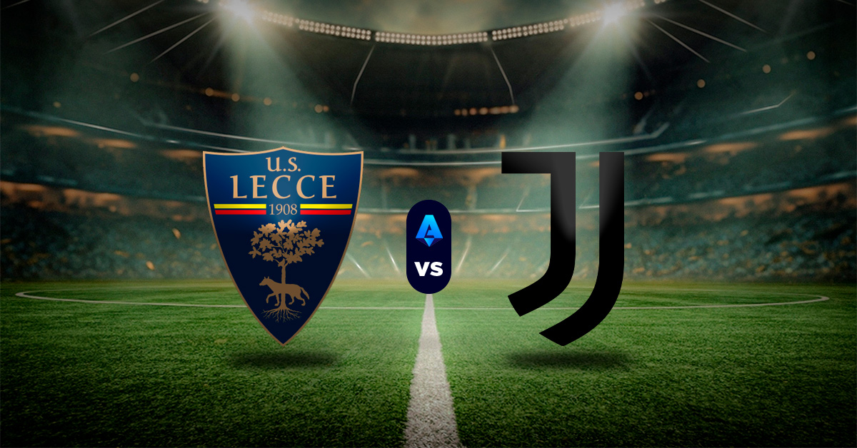 Pronóstico Lecce vs Juventus | Resultados liga de italia
